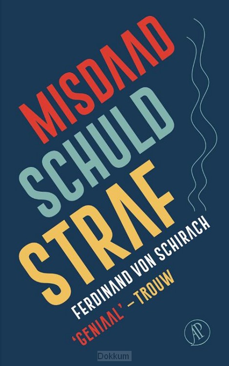 Misdaad, schuld, straf