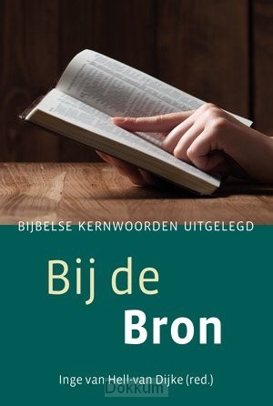 BIJ DE BRON