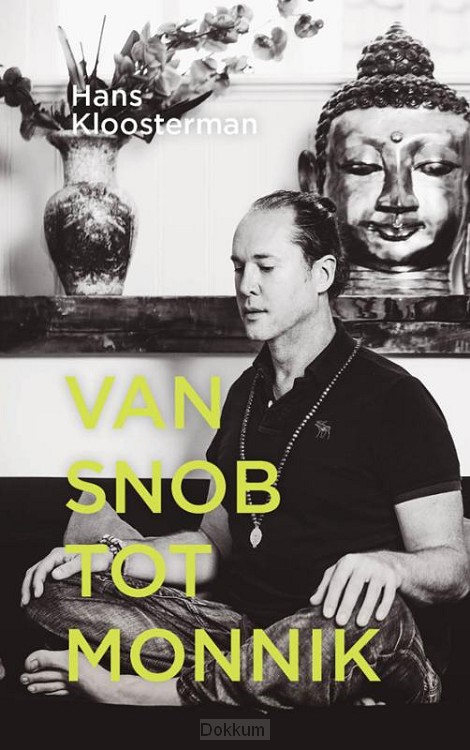 Van snob tot monnik