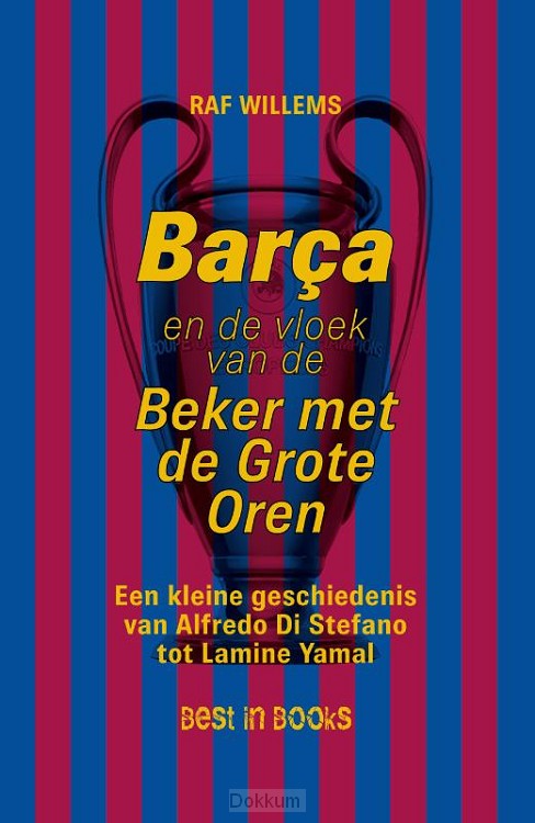 Barça en de vloek van de Beker met de Grote Oren