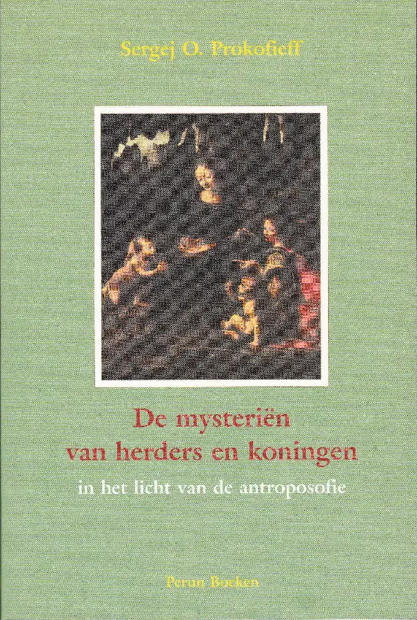 De mysterien van herders en koningen in het licht van de antroposofie