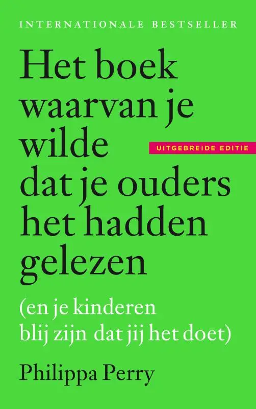 Het boek waarvan je wilde dat je ouders het hadden gelezen