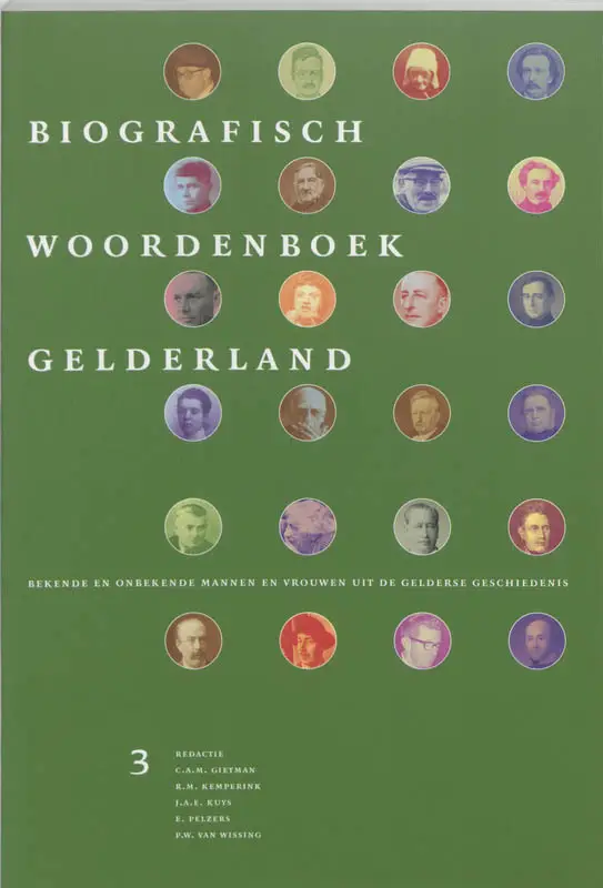 Biografisch Woordenboek Gelderland / 3