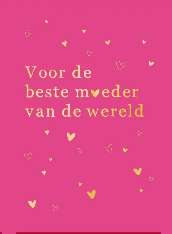 Voor de beste moeder van de wereld