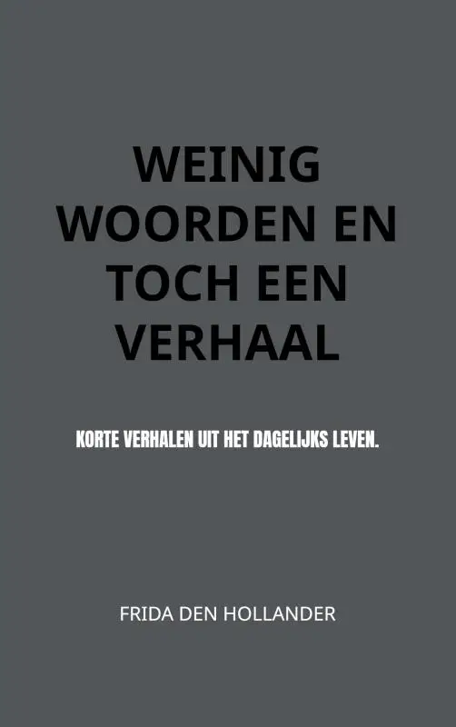 Weinig woorden en toch een verhaal