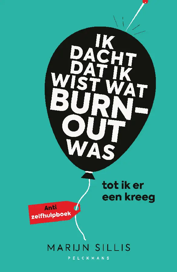 Ik dacht dat ik wist wat burn-out was... tot ik er een kreeg