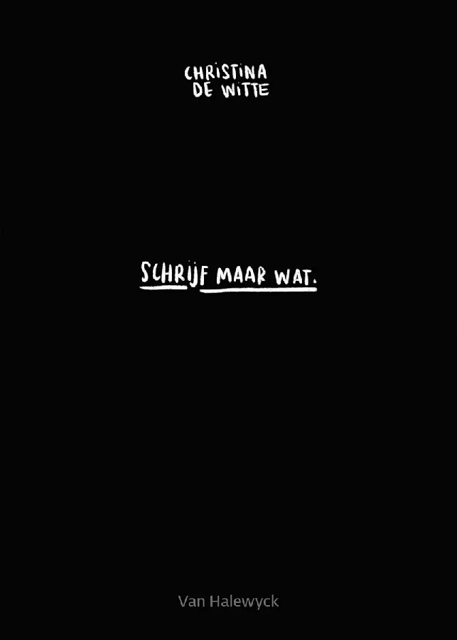 Schrijf maar wat