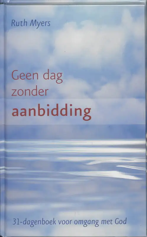 GEEN DAG ZONDER AANBIDDING