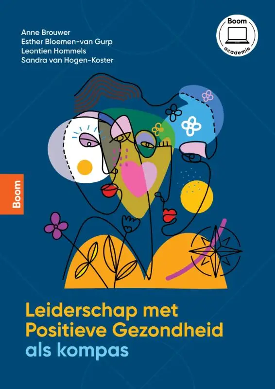 Leiderschap met positieve gezondheid als kompas