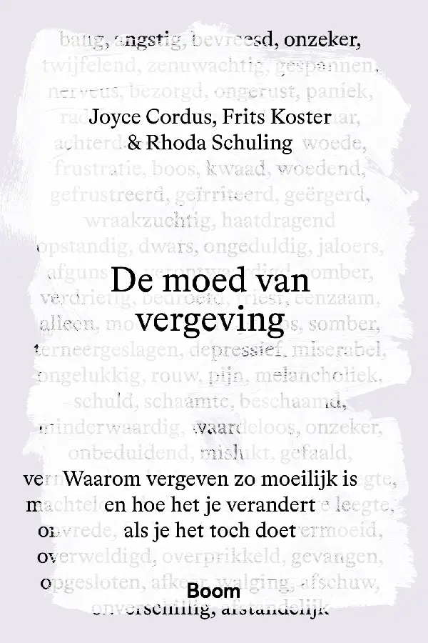 De moed van vergeving