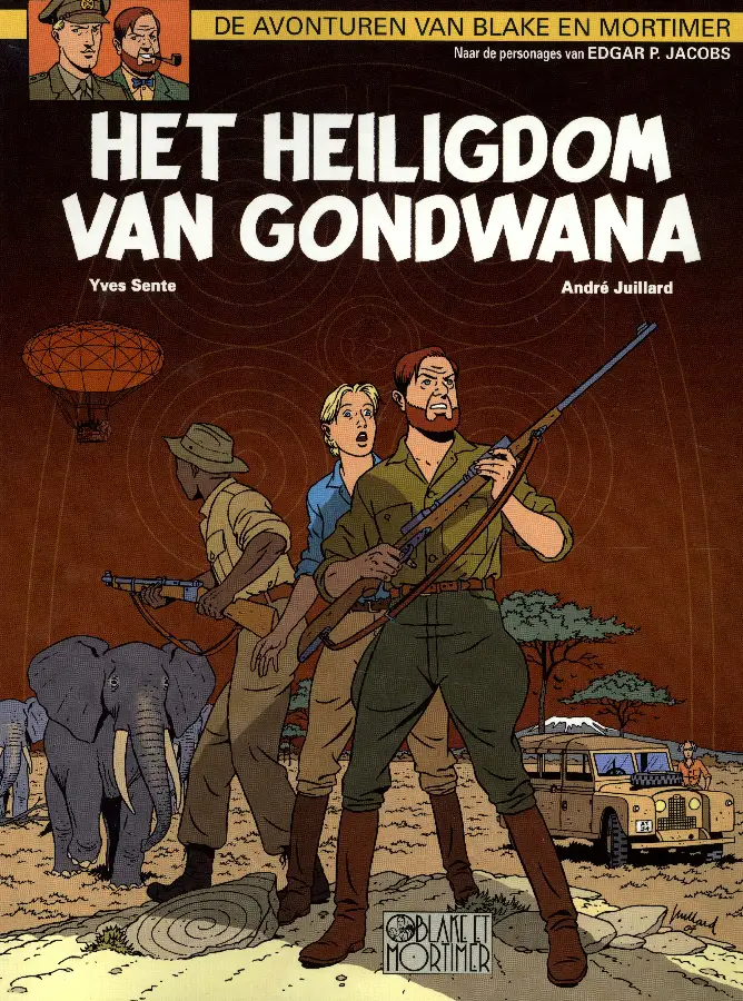 Blake & mortimer / 18 Het heiligdom van gondwana
