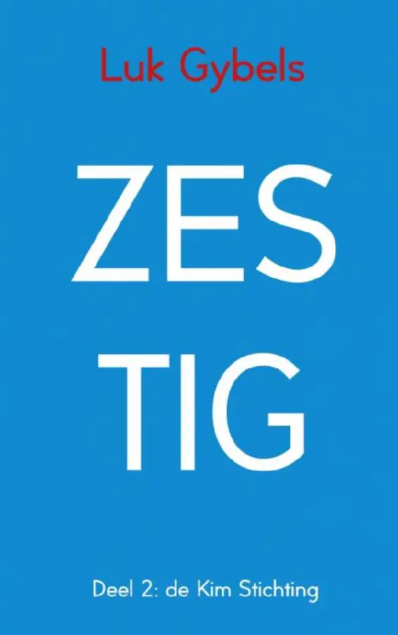 Zestig / 2 De Kim Stichting