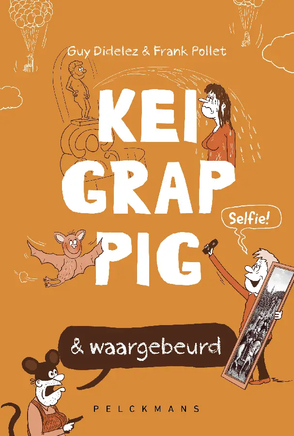 Keigrappig en waargebeurd