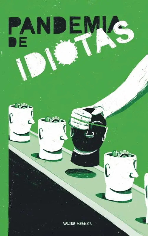 Pandemia de Idiotas