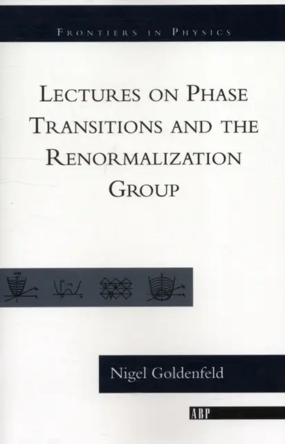 Lectures On Phase Transitions And The Renormalization Group