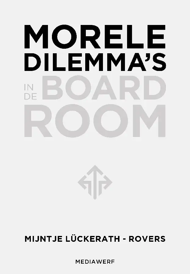 Morele dilemma's in de boardroom