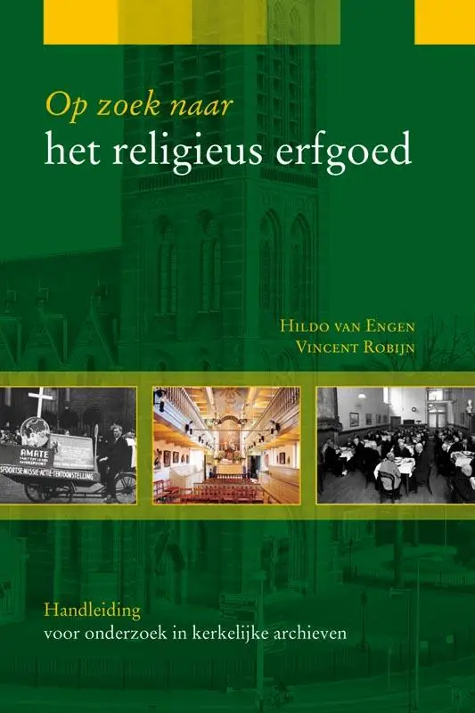 OP ZOEK NAAR HET RELIGIEUS ERFGOED
