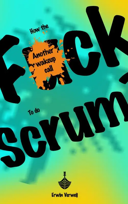 How the fuck to do Scrum?