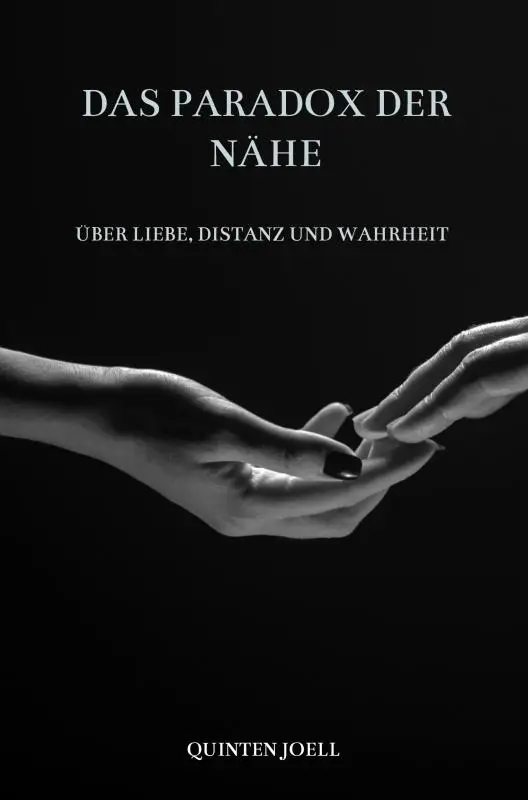 Das Paradox der Nähe