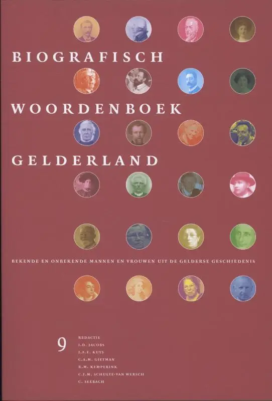 Biografisch woordenboek Gelderland / Deel 9