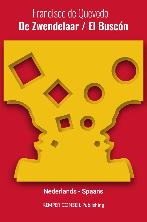 De Zwendelaar / El Buscón