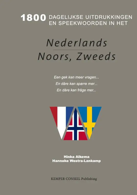 1800 Dagelijkse uitdrukkingen in het Nederlands Noors Zweeds