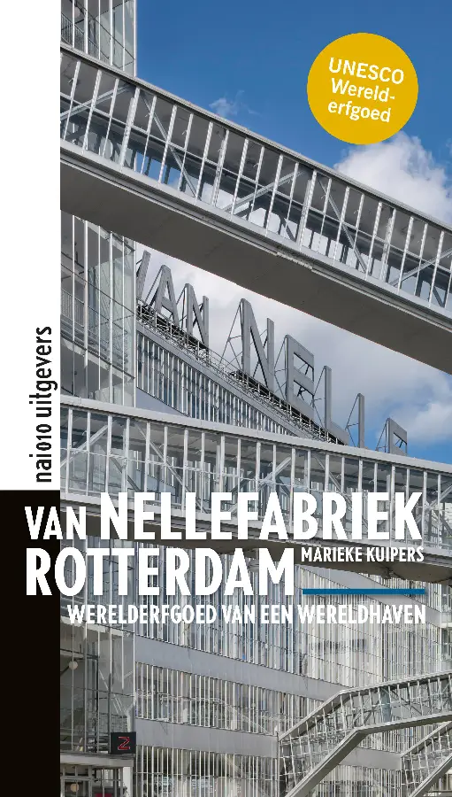Van Nellefabriek Rotterdam