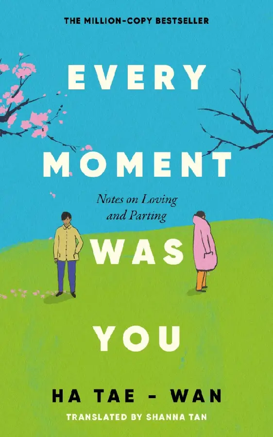 Every Moment Was You