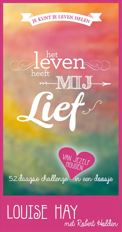Het leven heeft jou lief