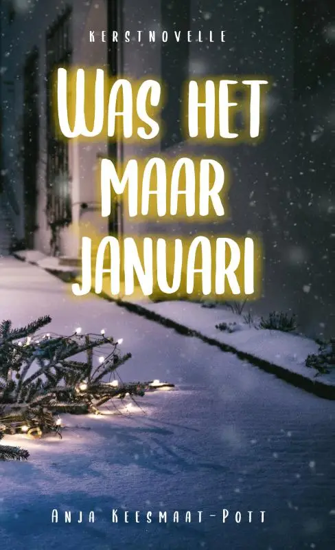 Was het maar januari