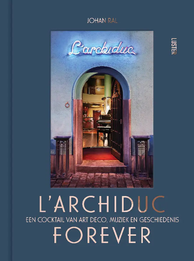 l'Archiduc forever