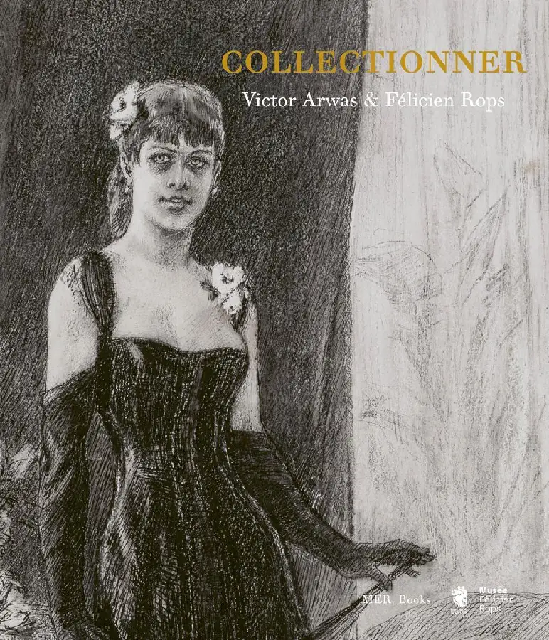 Collectionner. Victor Arwas & Félicien Rops