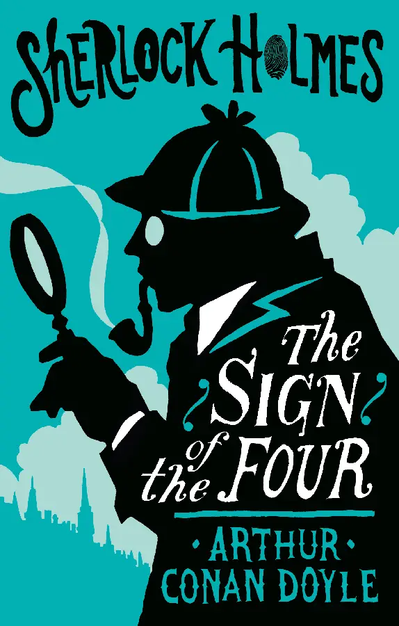 The Sign of the Four or The Problem of the Sholtos