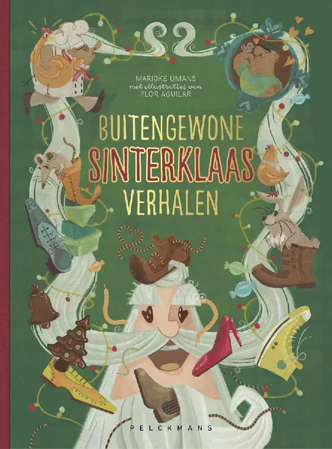 De mooiste verslaving & andere buitengewone sinterklaasverhalen