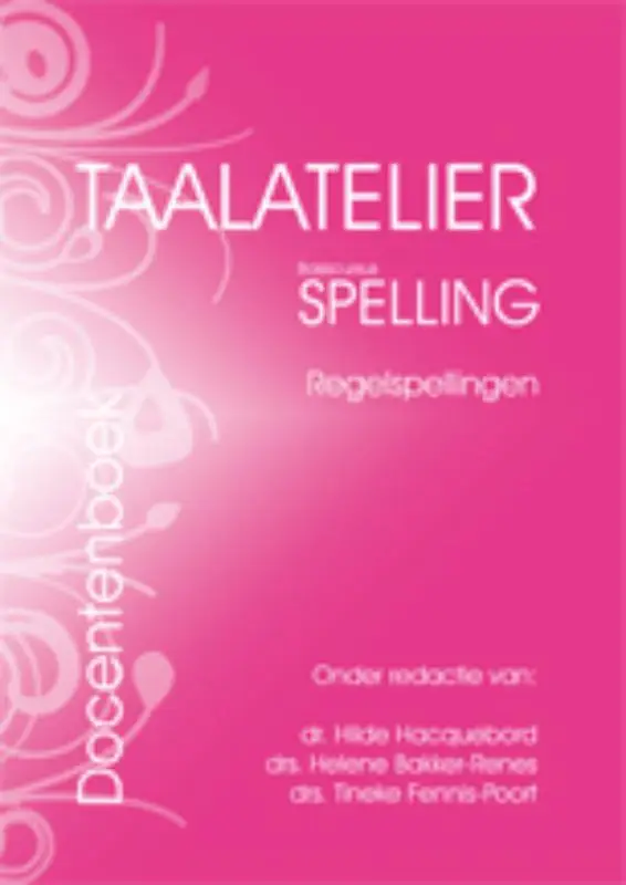 Regelspellingen / Taalatelier / Docentenboek
