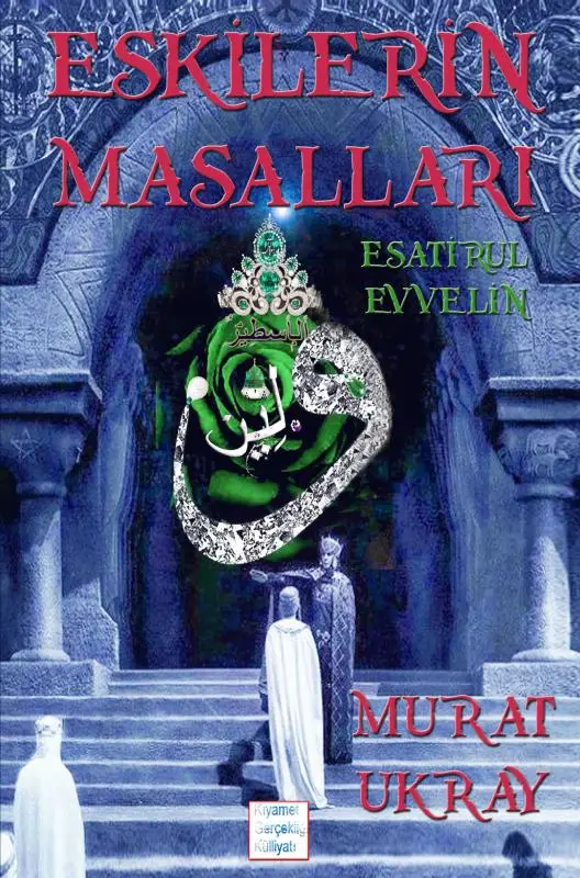 Eskilerin Masallar?