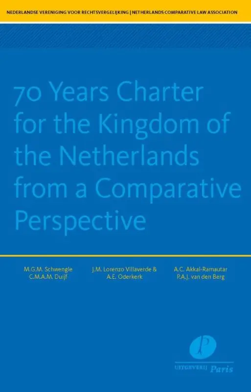 70 Years Charter for the Kingdom of the Netherlands from a Comparative Perspective