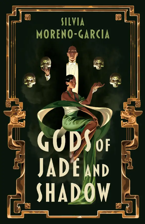 Gods of Jade and Shadow