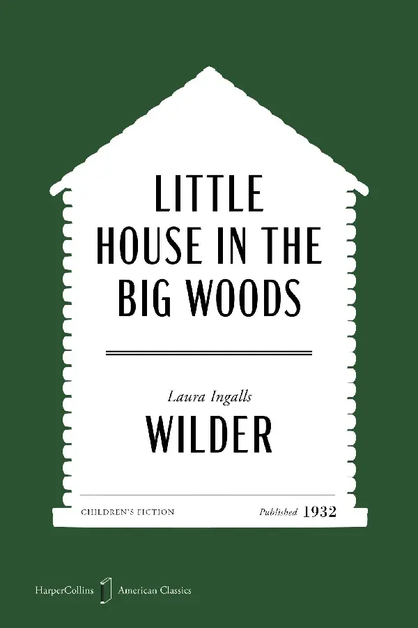 Wilder, L: Little House in the Big Woods American Classics E