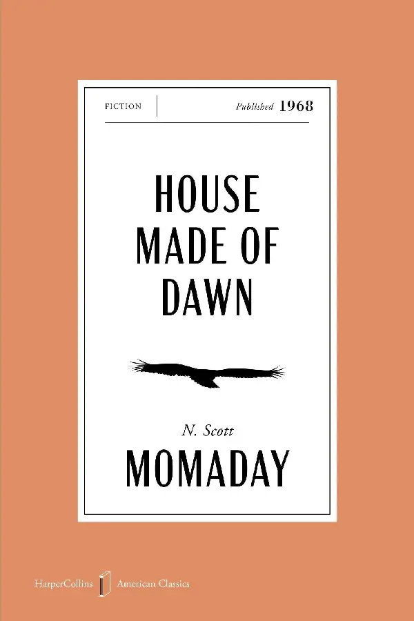 Momaday, N: House Made of Dawn American Classics Edition
