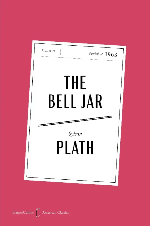 The Bell Jar American Classics Edition