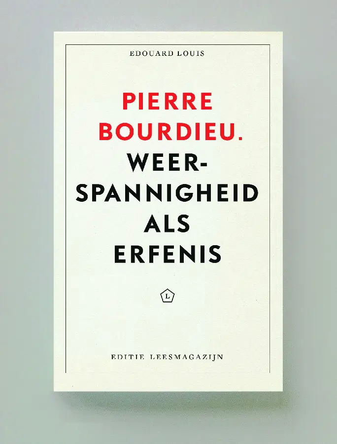 Pierre Bourdieu: Weerspannigheid als erfenis