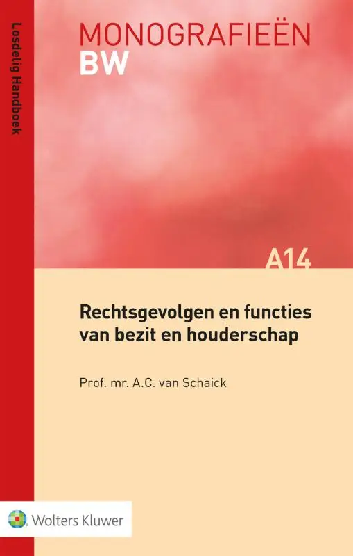 Rechtsgevolgen en functies van bezit en houderschap