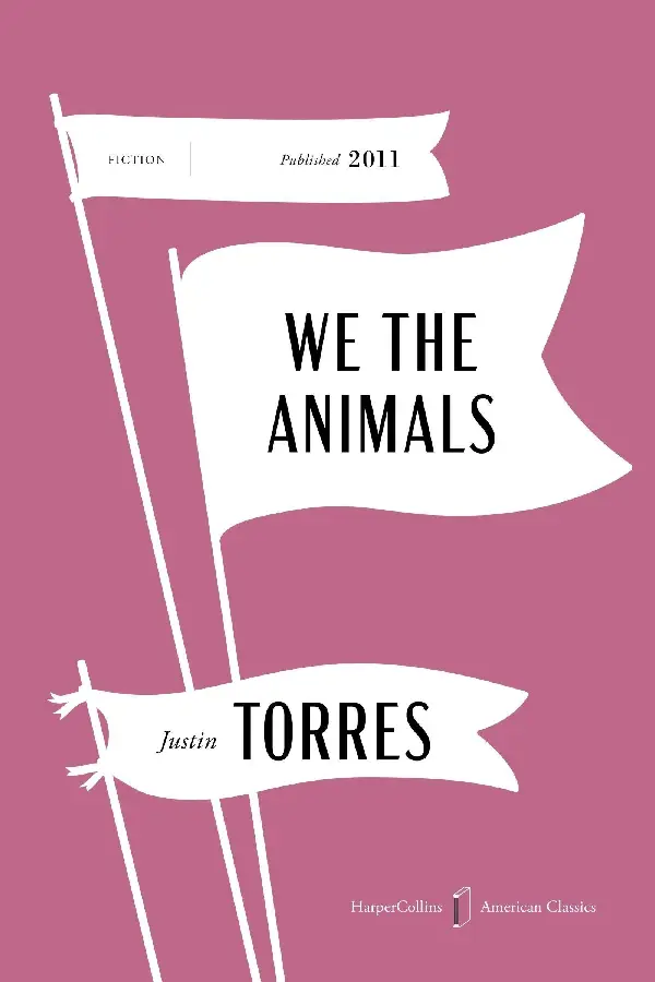Torres, J: We the Animals American Classics Edition