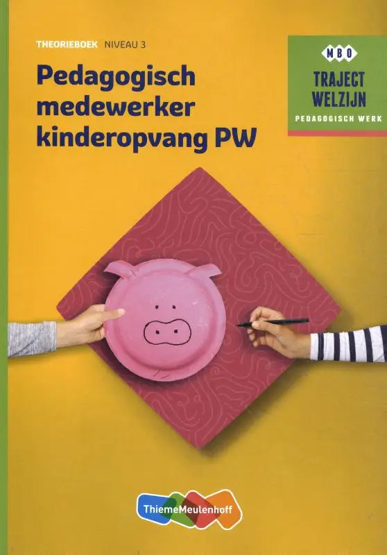 Traject Welzijn Theorieboek Pedagogisch medewerker kinderopvang + SL
