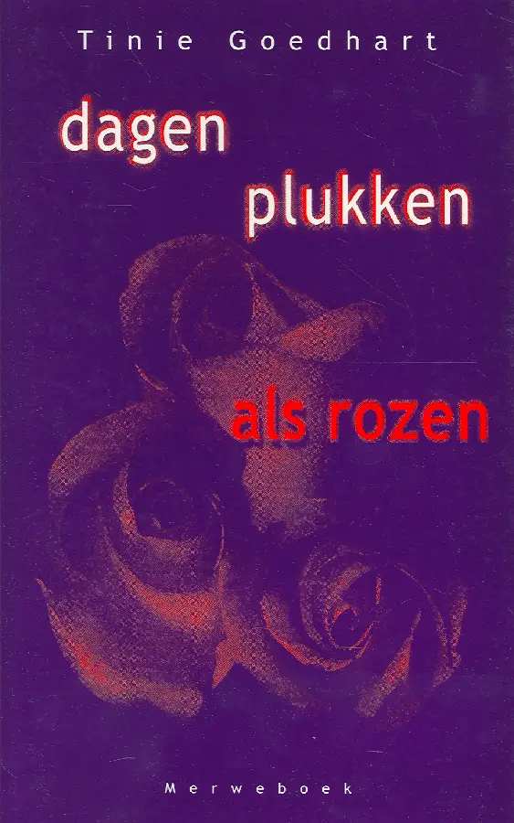 DAGEN PLUKKEN ALS ROZEN