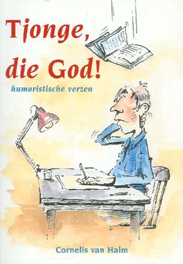 TJONGE, DIE GOD!