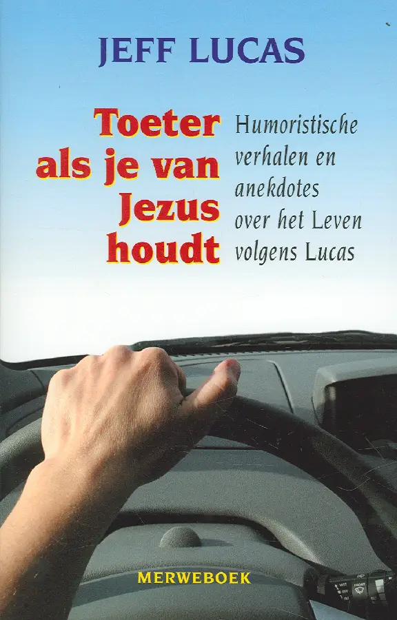 TOETER ALS JE VAN JEZUS HOUDT