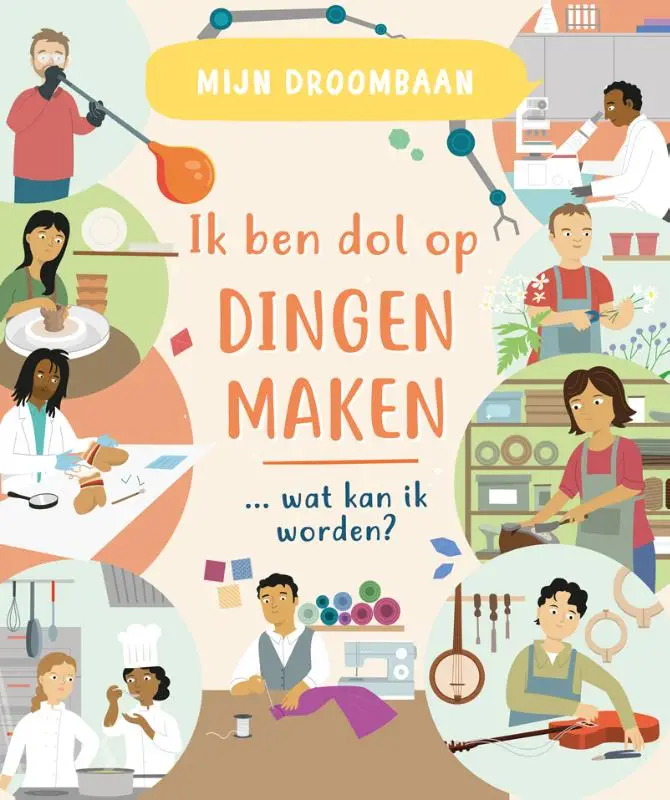 Ik ben dol op dingen maken ... wat kan ik worden?
