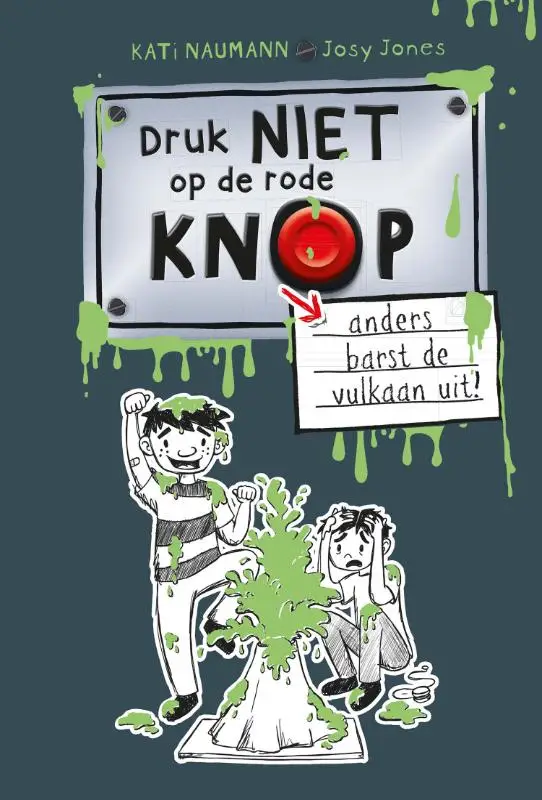 Druk niet op de rode knop anders barst de vulkaan uit